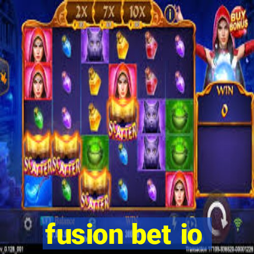 fusion bet io